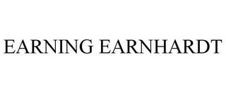 EARNING EARNHARDT trademark