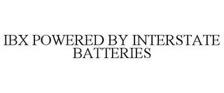 IBX POWERED BY INTERSTATE BATTERIES trademark