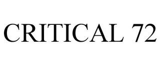 CRITICAL 72 trademark