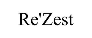 RE'ZEST trademark