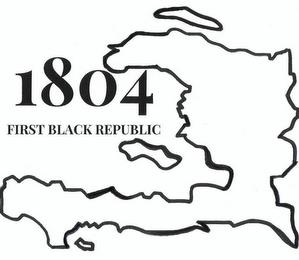 FIRST BLACK REPUBLIC 1804 trademark