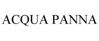 ACQUA PANNA trademark