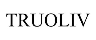 TRUOLIV trademark