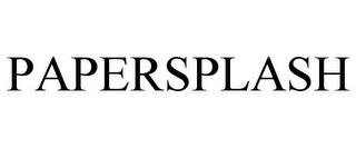 PAPERSPLASH trademark