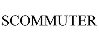 SCOMMUTER trademark