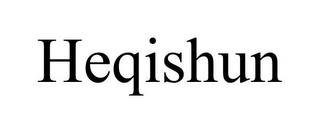 HEQISHUN trademark