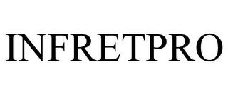 INFRETPRO trademark