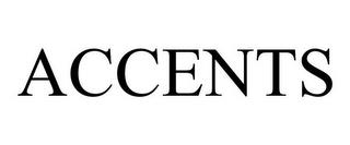 ACCENTS trademark