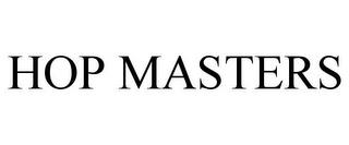 HOP MASTERS trademark