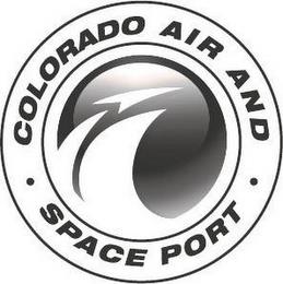 COLORADO AIR AND SPACE PORT trademark