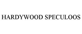 HARDYWOOD SPECULOOS trademark