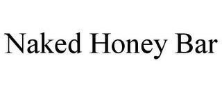 NAKED HONEY BAR trademark