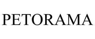 PETORAMA trademark