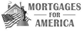 MORTGAGES FOR AMERICA trademark