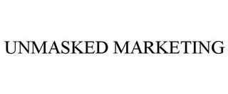 UNMASKED MARKETING trademark