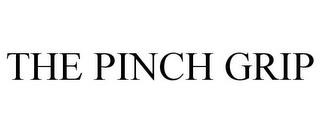 THE PINCH GRIP trademark