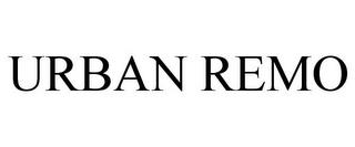 URBAN REMO trademark