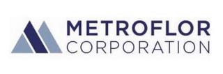 METROFLOR CORPORATION trademark