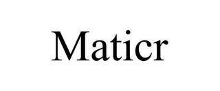 MATICR trademark