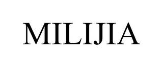 MILIJIA trademark