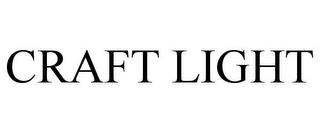 CRAFT LIGHT trademark