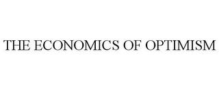 THE ECONOMICS OF OPTIMISM trademark