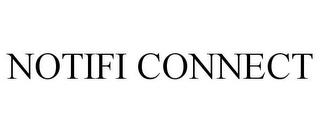 NOTIFI CONNECT trademark