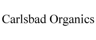 CARLSBAD ORGANICS trademark