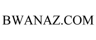 BWANAZ.COM trademark