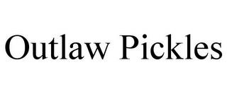 OUTLAW PICKLES trademark