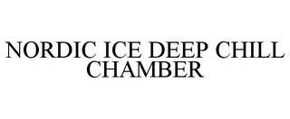 NORDIC ICE DEEP CHILL CHAMBER trademark