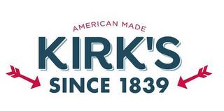 AMERICAN MADE KIRK'S SINCE 1839 trademark