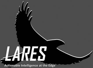 LARES ACTIONABLE INTELLIGENCE AT THE EDGE trademark