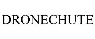 DRONECHUTE trademark