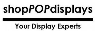 SHOPPOPDISPLAYS YOUR DISPLAY EXPERTS trademark