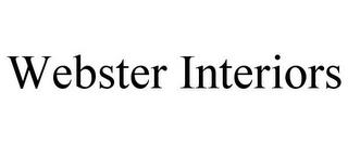 WEBSTER INTERIORS trademark