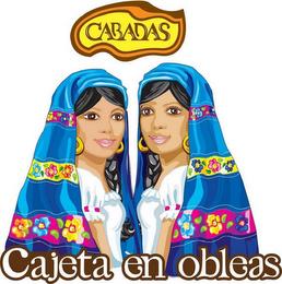 CABADAS CAJETA EN OBLEAS trademark