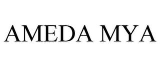 AMEDA MYA trademark