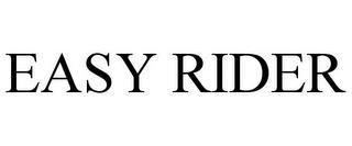 EASY RIDER trademark