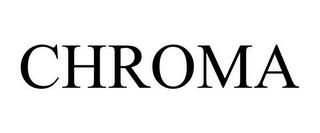 CHROMA trademark