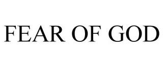 FEAR OF GOD trademark