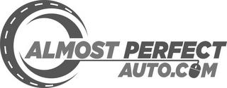 ALMOST PERFECT AUTO.COM trademark