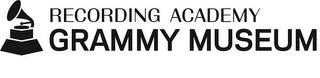 RECORDING ACADEMY GRAMMY MUSEUM trademark