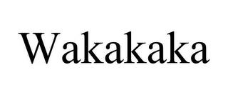 WAKAKAKA trademark