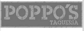 POPPO'S TAQUERIA trademark