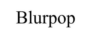 BLURPOP trademark