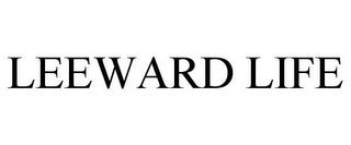 LEEWARD LIFE trademark