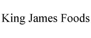 KING JAMES FOODS trademark