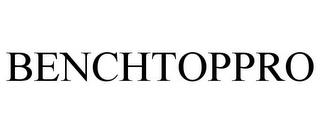 BENCHTOPPRO trademark