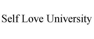 SELF LOVE UNIVERSITY trademark